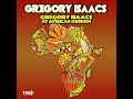 I Don't know you  Gregory isaacs