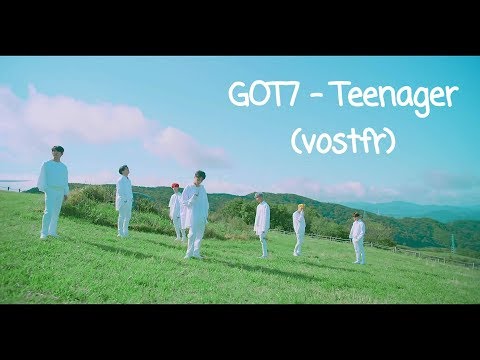 GOT7 | Teenager (VOSTFR)