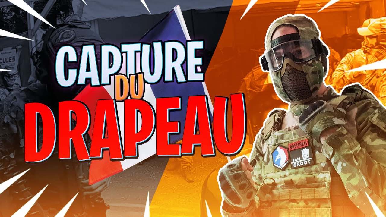 AIRSOFT FRANCE ?? : Capture du drapeau de folie