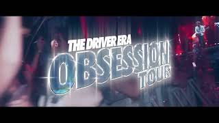 The Driver Era: Obsession Tour