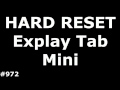 Сброс настроек Explay Tab Mini (Hard Reset Explay Tab Mini)
