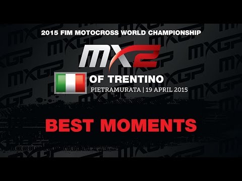 MXGP of Trentino MX2 Best Moments 