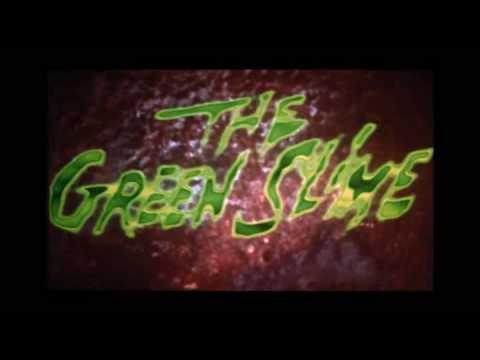 The Green Slime'