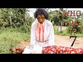 Who Am I  Mimi Ni Nani Part 7