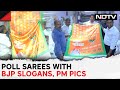 Lok Sabha Elections 2024 | Sarees With PMs Ab Ki Baar 400 Paar Slogans, His Pics In Surat