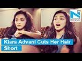 Kiara Advani chops of her hair, internet goes nuts