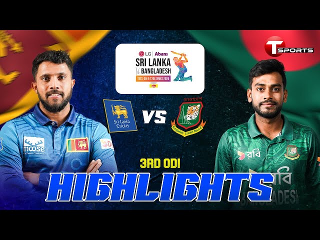 Highlights | Bangladesh vs Sri Lanka | 3rd ODI | T Sports