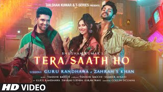Tere Saath Ho – Guru Randhawa ft Zahrah S Khan Video HD