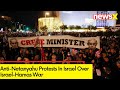 Anti-Netanyahu Protests In Israel | Israelis Dissatisfied With Netanyahu | NewsX