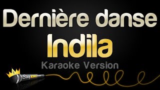 Indila - Dernière danse (Karaoke Version)