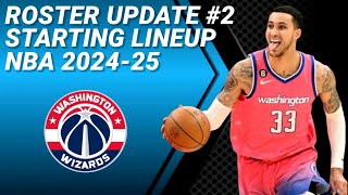 WASHINGTON WIZARDS UPDATE No. 2 | POSSIBLE STARTING LINEUP 2024-2025