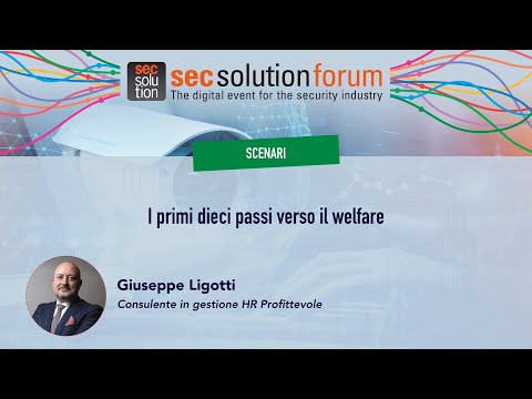 I primi dieci passi verso il welfare in azienda: online lo speech a secsolutioforum