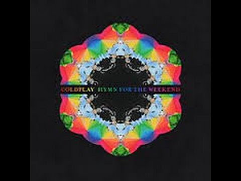 Coldplay - Hymn For The Weekend (Lyrics)