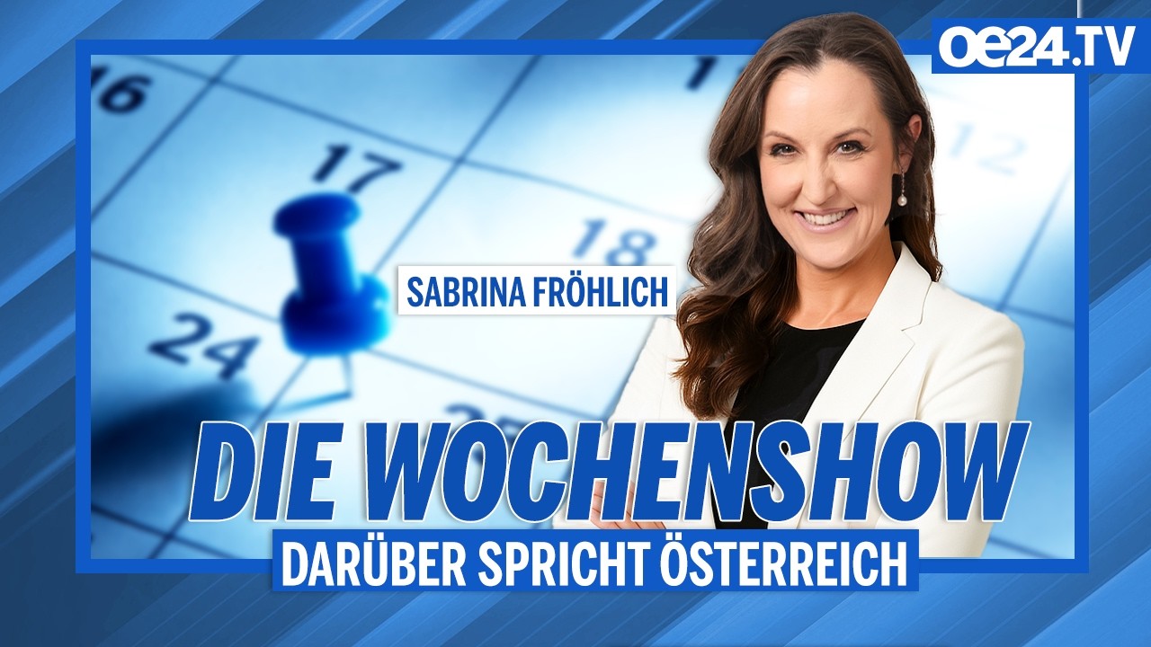Die oe24-Wochenshow: Darüber spricht Österreich | Mit Sabrina Fröhlich