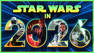 Star Wars - Everything Coming in 2026!