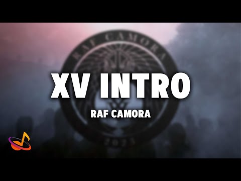 RAF CAMORA - XV INTRO [Lyrics]