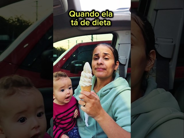 Quando ela tá de dieta
