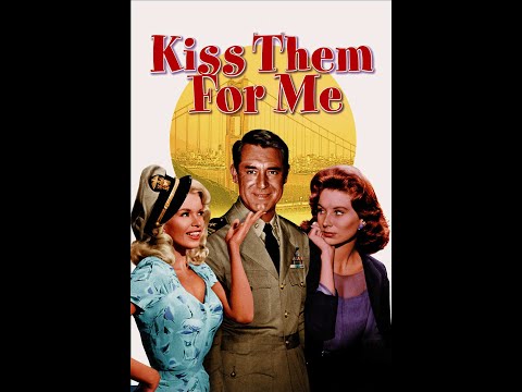 Kiss Them for Me'