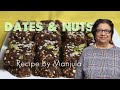 Dates and Nut bar, Snack, Healthy, Gluten Free, Homemade, Quick 10 min recipe, by Manula