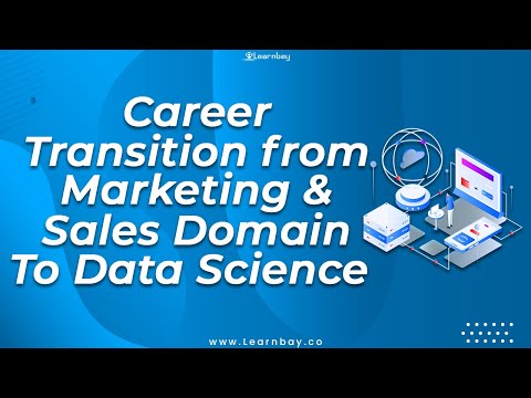 How to Do Career Transition from Marketing & Sales Domain to Data Science | Career Transition