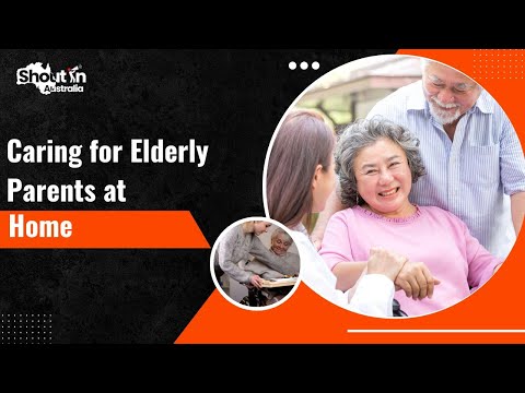 Things to Consider When Caring for Elderly Parents At Home