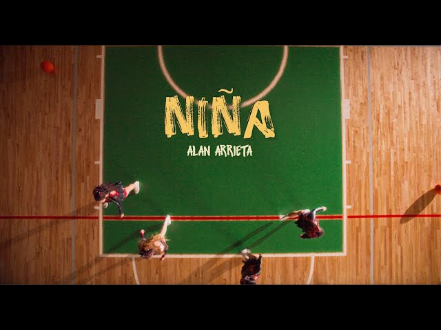 Alan Arrieta - Niña (Video Oficial)