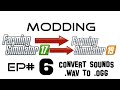 MODDING EP #6 - Convert sounds .wav to .ogg v1.0