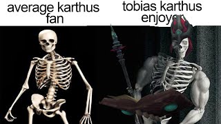 tobias the karthus enjoyer