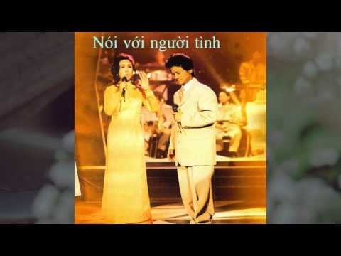 NÓI VỚI NGƯỜI TÌNH - CHẾ LINH, THANH TUYỀN