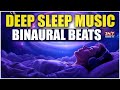 గాఢ నిద్ర కోసం | Deep Sleep Music 🎶 | Binaural Beats for Insomnia, Stress Relief, and Healing Sleep