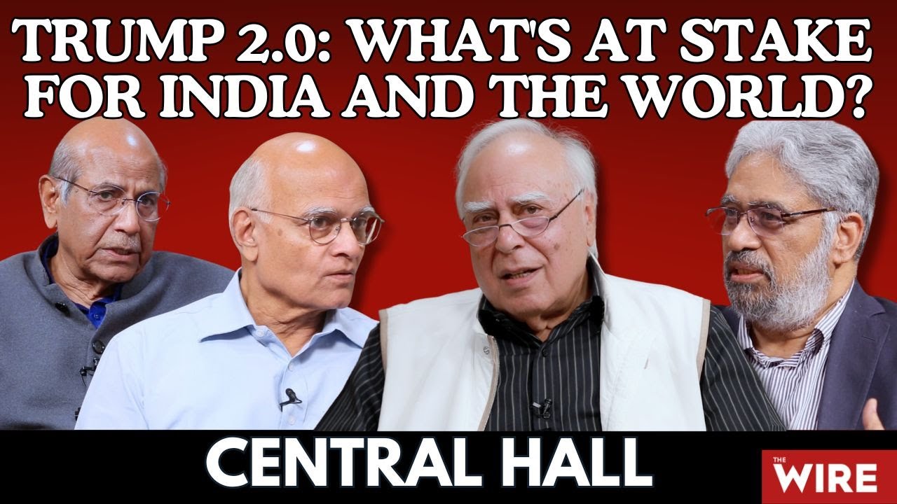 Central Hall | Trump 2.0: What's at Stake for India and the World?