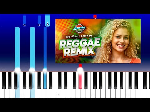 REGGAE REMIX •Jog - Future Remix 98 • VERSÃO 2025 (Piano Tutorial)