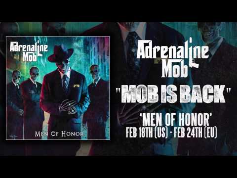 ADRENALINE MOB - Mob Is Back (Album Track) online metal music video by ADRENALINE MOB