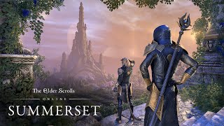The Elder Scrolls Online: Summerset - Trailer di gioco ufficiale