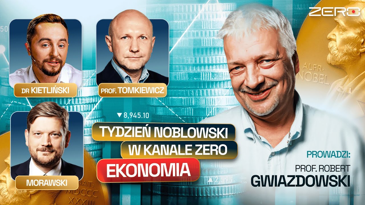 TYDZIEŃ NOBLOWSKI W KANALE ZERO - EKONOMIA