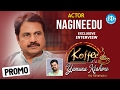 Nagineedu exclusive interview @ Koffee with Yamuna Kishore; Promo