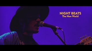 Night Beats &quot;The New World&quot; at Endless Daze 2019