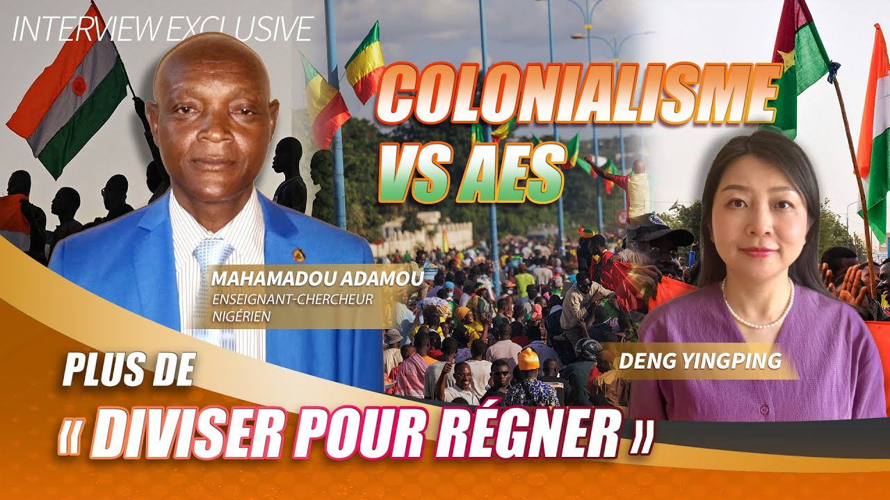 Colonialisme VS AES : Plus de « diviser pour régner » ! (Interview EXCLUSIVE)