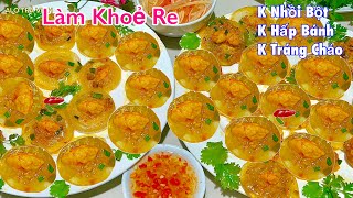 Từ Khi Biết Cách Này Làm Bánh Bột Lọc Không Hề Mệt Mỏi Nữa- Shrimp tapioca cake