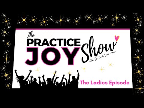 The Ladies Episode of the Practice JOY! Show | @StafflessPractice