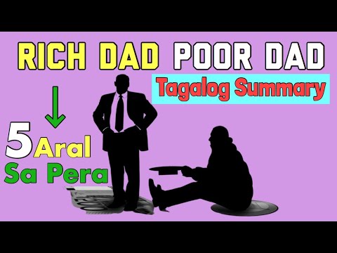 Upload mp3 to YouTube and audio cutter for Rich Dad Poor Dad Summary (Tagalog) – 5 Aral na MAGPAPABAGO sa PANANAW mo sa PERA download from Youtube