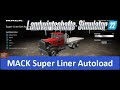 MACK Super-Liner 6x4 Autoload v1.0.6.0