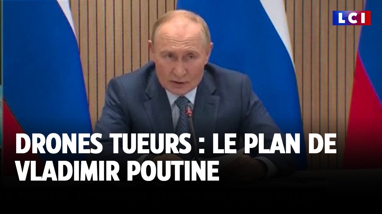 Drones tueurs : le plan de Vladimir Poutine