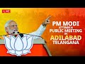 LIVE: PM Modi attends a public meeting in Adilabad, Telangana