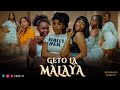 GETO LA MALAYA  Episode 13  FULL HD.