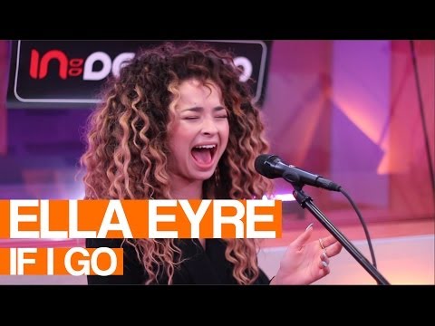 Ella Eyre - If I Go | Live Session