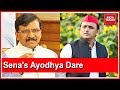 Shiv Sena stokes Ram Mandir fire, Akilesh demands Army at Ayodhya