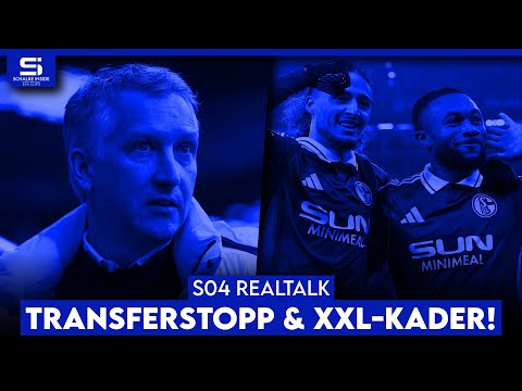 Transferstopp! Kadergröße nur Illusion? Mehr Möglichkeiten auf dem Transfermarkt? | S04 Realtalk