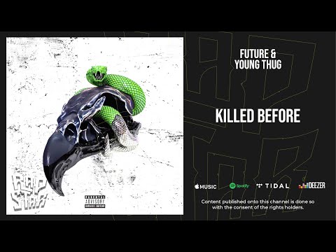 Young Thug - Killed Before (Super Slimey)