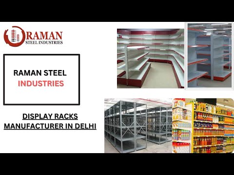 ''Supermarket Display Racks Manufacturer & Supplier in Delhi, India | Raman Steel Industries ''
